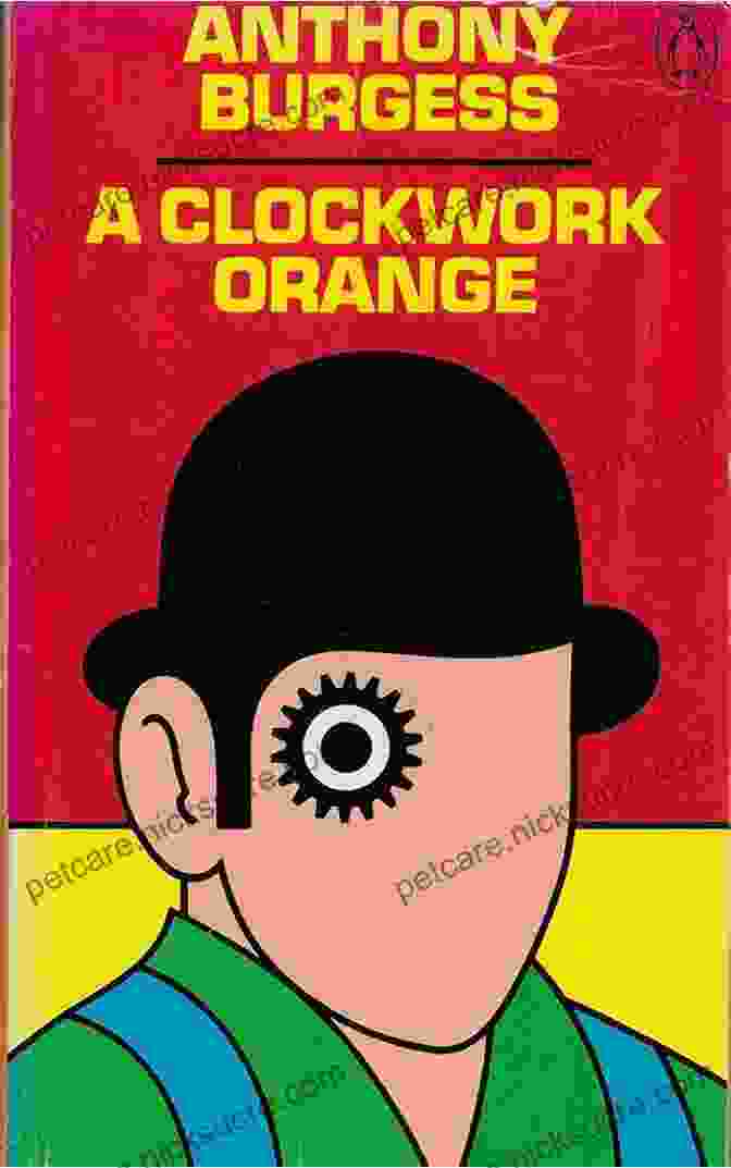 Clockwork Orange Book Cover By Anthony Burgess A Clockwork Orange Anthony Burgess