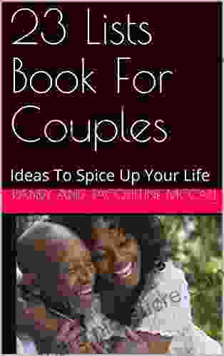 23 Lists For Couples: Ideas To Spice Up Your Life