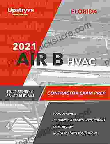 2024 Florida Air B HVAC Contractor Exam Prep: 2024 Study Review Practice Exams