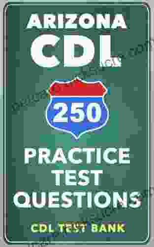 250 Arizona CDL Practice Test Questions