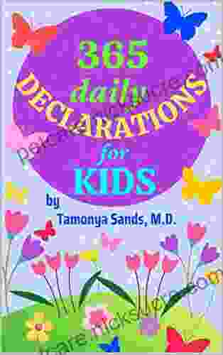 365 Daily DECLARATIONS For Kids Tamonya Sands