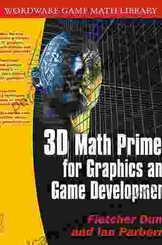 3D Math Primer For Graphics And Game Development