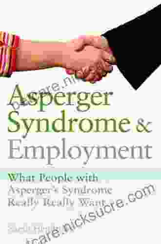 Business For Aspies: 42 Best Practices For Using Asperger Syndrome Traits At Work Successfully
