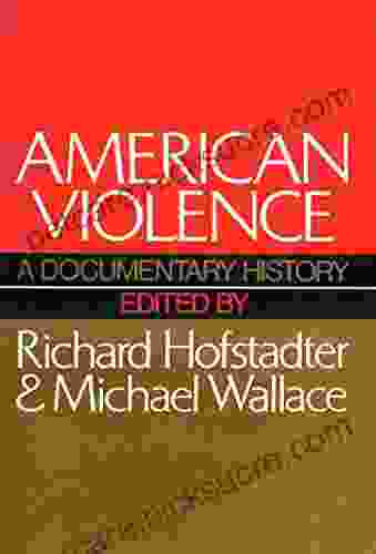 American Violence Richard Hofstadter