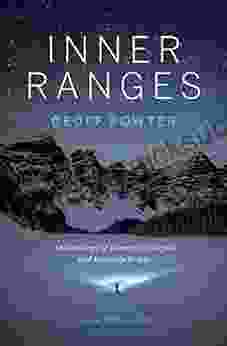 Inner Ranges: An Anthology Of Mountain Thoughts And Mountain People