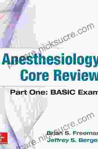 Anesthesiology Core Review: Part One: Basic Exam