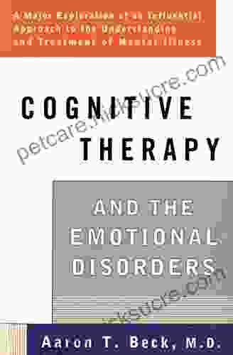Cognitive Therapy And The Emotional Disorders