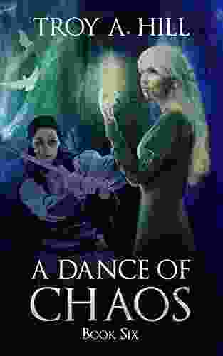 A Dance Of Chaos: Medieval Urban Fantasy In Post Arthurian Britain (Cup Of Blood 6)
