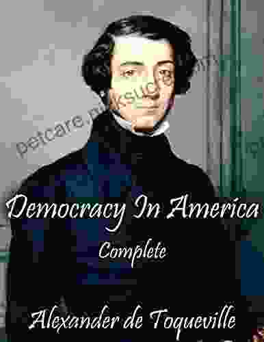 Democracy In America: Complete Philip Coppens