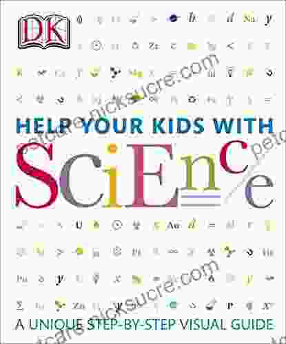 Help Your Kids With Science: A Unique Step By Step Visual Guide