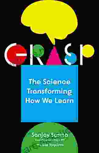 Grasp: The Science Transforming How We Learn