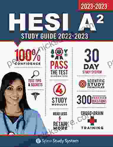 HESI A2 Study Guide: Test Prep Guide With Practice Test Review Questions For The HESI Admission Assessment Exam Review