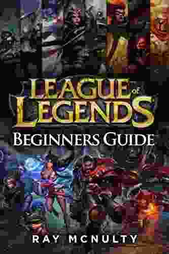 League Of Legends Beginners Guide: Champions Abilities Runes Summoner Spells Items Summoner S Rift And Strategies Jungling Warding Trinket Guide Freezing In Lane Trading In Lane Skins