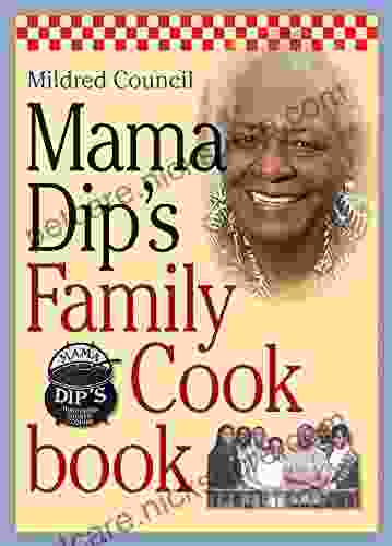 Mama Dip S Family Cookbook Mildred Council