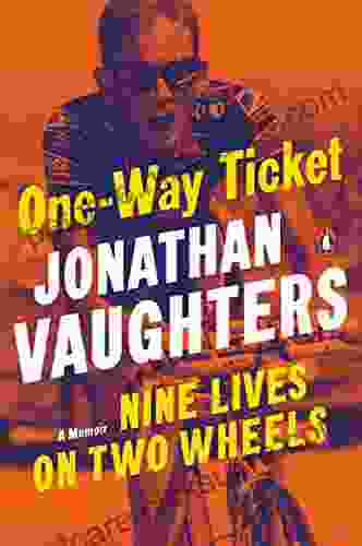 One Way Ticket: Nine Lives On Two Wheels