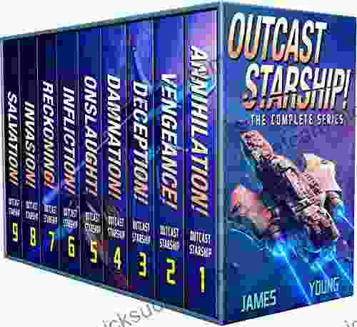 Outcast Starship: The Complete (Books 1 9) (Complete Box Sets)