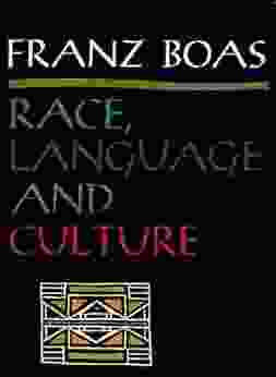 Race Language And Culture Franz Boas