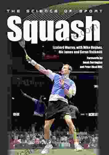 Science Of Sport: Squash (The Science Of Sport)