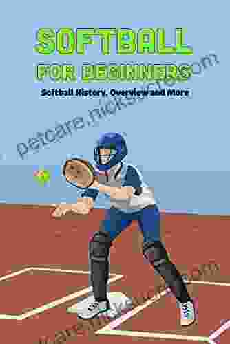 Softball For Beginners: Softball History Overview And More