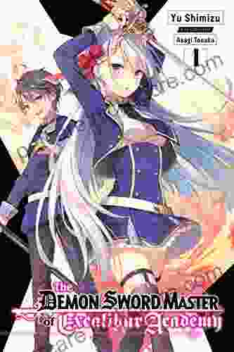 The Demon Sword Master Of Excalibur Academy Vol 1 (light Novel) (The Demon Sword Master Of Excalibur Academy (light Novel))