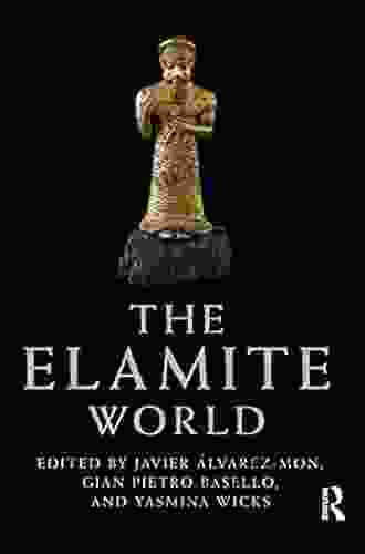 The Elamite World (Routledge Worlds)
