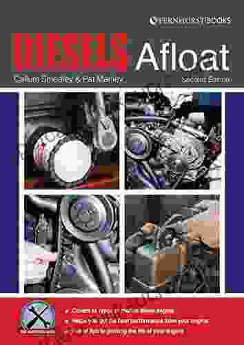 Diesels Afloat: The Essential Guide To Diesel Boat Engines (Boat Maintenance Guides 4)