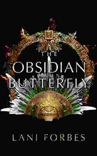 The Obsidian Butterfly (The Age Of The Seventh Sun 3)