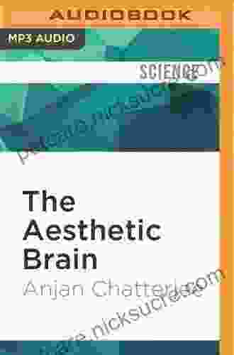 The Aesthetic Brain: How We Evolved To Desire Beauty And Enjoy Art