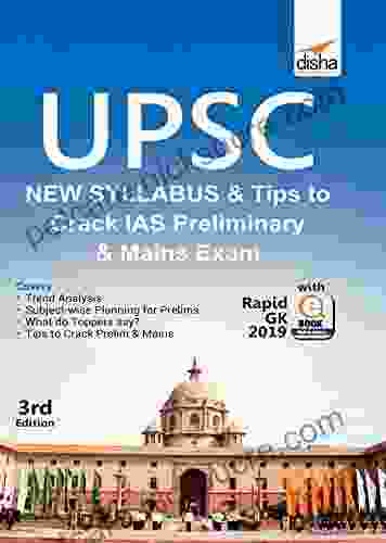 UPSC New Syllabus Tips To Crack IAS Preliminary And Mains Exam With Rapid GK 2024 Ebook 3rd Edition