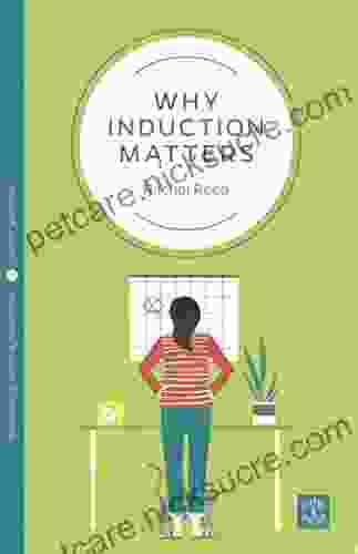 Why Induction Matters (Pinter Martin Why It Matters 14)