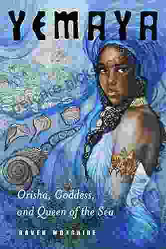 Yemaya: Orisha Goddess And Queen Of The Sea